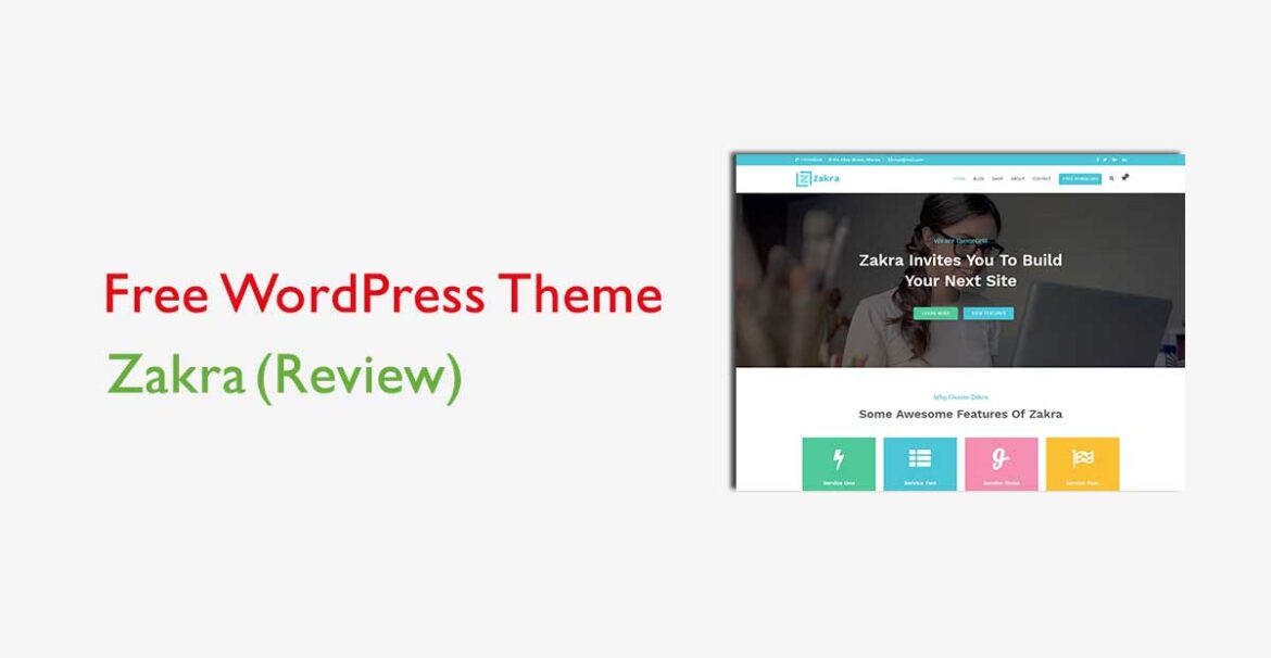 Zakra Free WordPress Theme Review