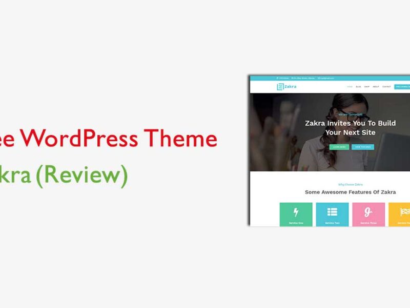 Zakra Free WordPress Theme Review